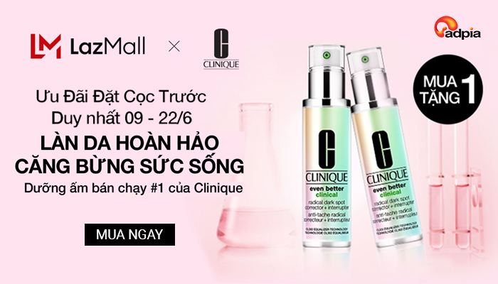 [LAZADA] LÀN DA HOÀN HẢO CĂNG BỪNG SỨC SỐNG VỚI CLINIQUE