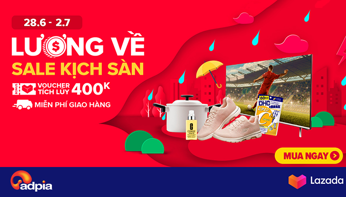 [LAZADA] LƯƠNG ĐÃ VỀ - SALE KỊCH SÀN (28.06 - 02.07)