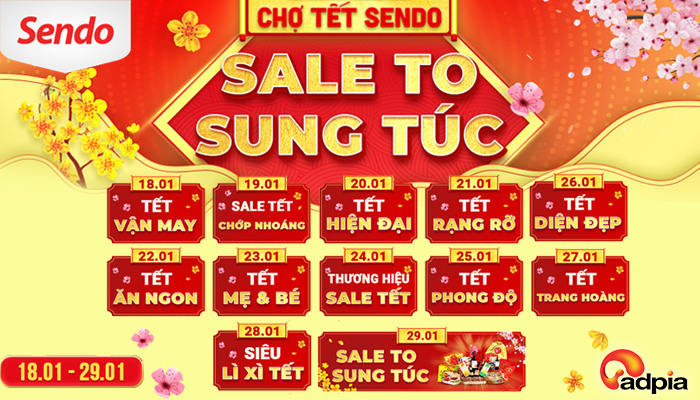 [SENDO] KHAI CHỢ ĐẦU XUÂN SALE TO SUNG TÚC