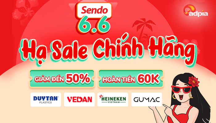 [SENDO] HẠ SALE CHÍNH HÃNG BÙNG NỔ ĐẦU THÁNG GIẢM ĐẾN 50%