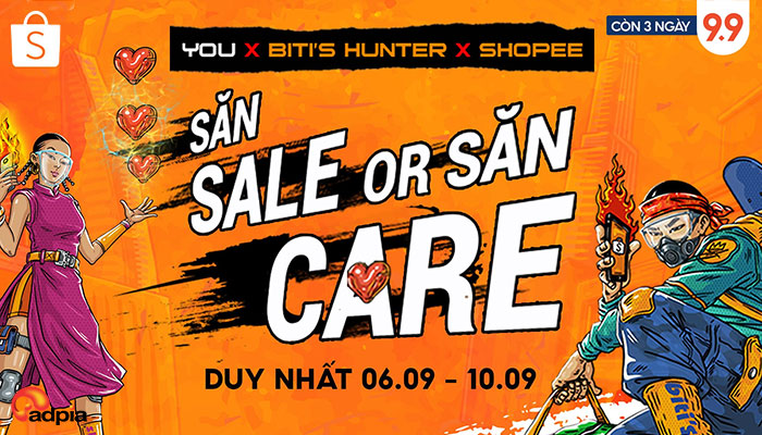 [SHOPEE] YOU X BITI’S HUNTER X SHOPEE - SĂN SALE OR SĂN CARE