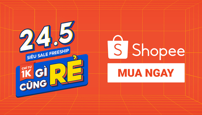 [SHOPEE] 24.5 SIÊU SALE FREESHIP, GÌ CŨNG RẺ CHỈ TỪ 1K