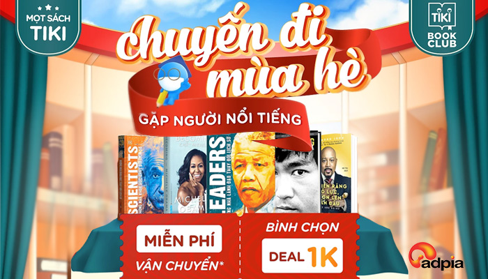 [TIKI] CHUYẾN ĐI MÙA HÈ ĐỂ GẶP NGƯỜI NỔI TIẾNG