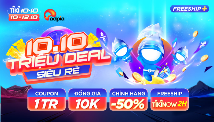 [TIKI] TIKI 10.10 - TRIỆU DEAL SIÊU RẺ