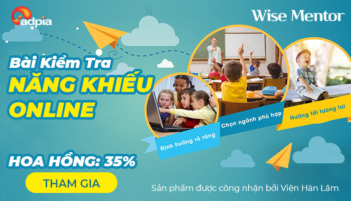 KHỞI SÓNG CHIẾN DỊCH TIẾP THỊ LIÊN KẾT WISEMENTOR - BÀI KIỂM TRA NĂNG KHIẾU ONLINE