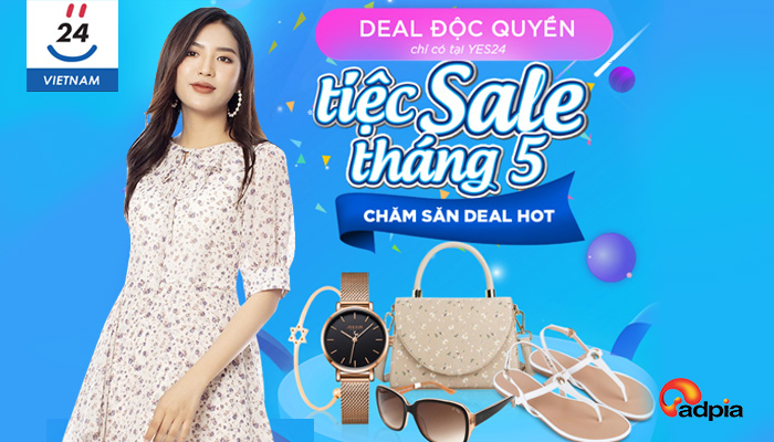 [YES24] TIỆC SALE THÁNG 5, THỜI TRANG CHIÊU ĐÃI