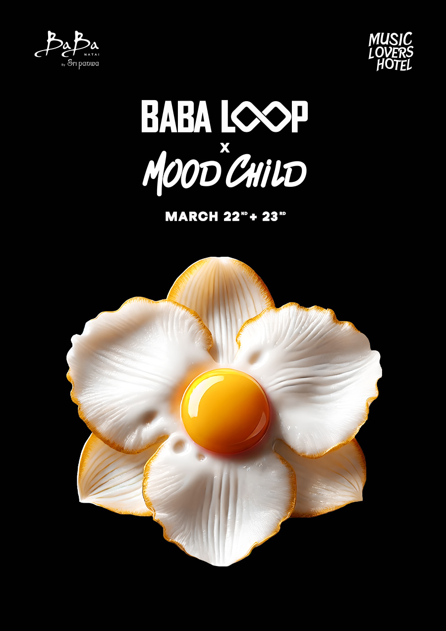 Baba Loop x Mood Child - Ticketmelon