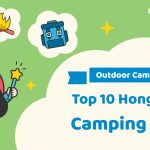 【Outdoor Camping】Top 10 Hong Kong Camping Sites 2018