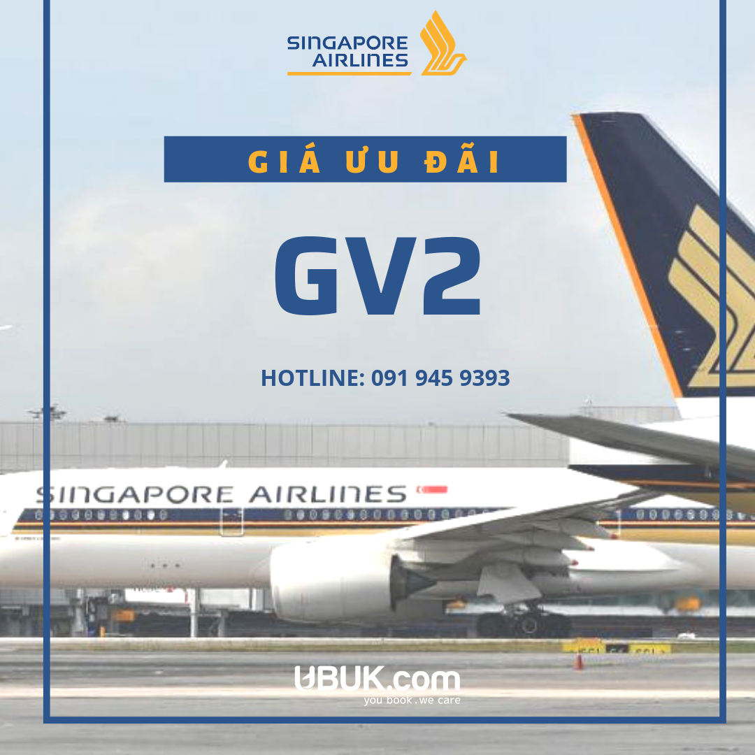 GIÁ ƯU ĐÃI GV2 CỦA SINGAPORE AIRLINES