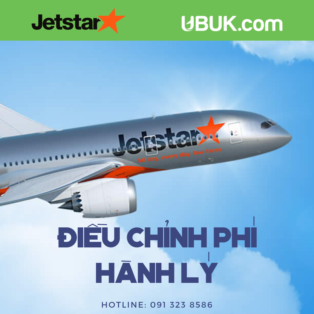 JETSTAR PACIFIC ĐIỀU CHỈNH MỨC PHÍ HÀNH LÝ TỪ 15/12/2019