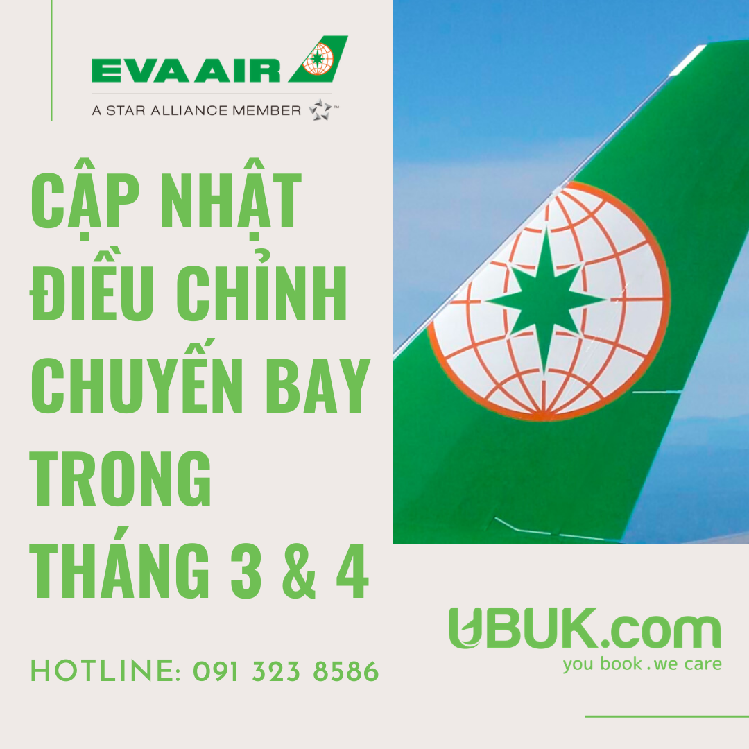 EVA AIRWAYS CẬP NHÂT ĐIỀU CHỈNH CHUYẾN BAY TRONG THÁNG 3 & 4