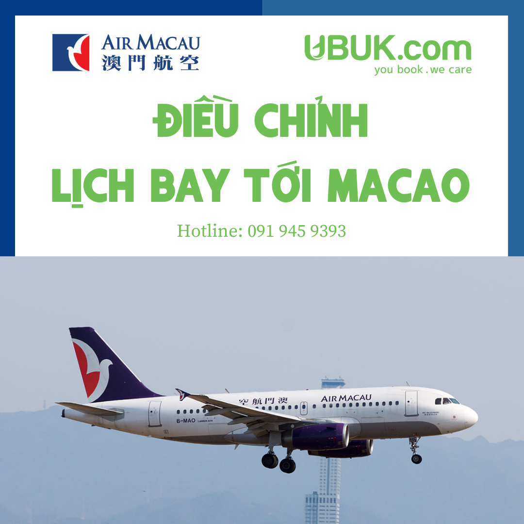 AIR MACAU ĐIỀU CHỈNH LỊCH BAY TỚI MACAO