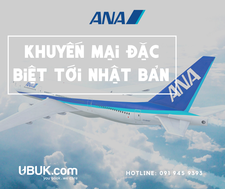 KHUYẾN MẠI ĐẶC BIỆT CỦA ALL NIPPON AIRWAYS TỚI NHẬT BẢN