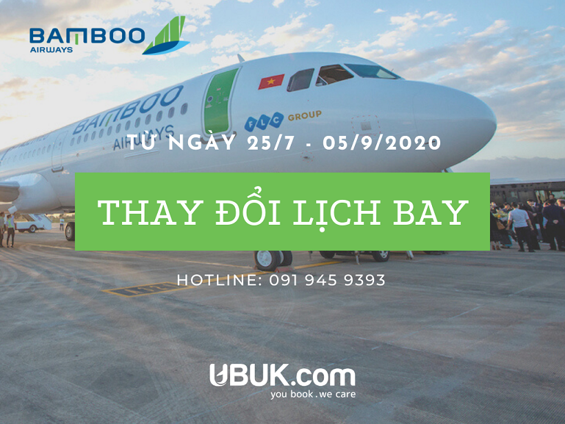 BAMBOO AIRWAYS THÔNG BÁO THAY ĐỔI LỊCH BAY TỪ NGÀY 25/7 - 05/9/2020