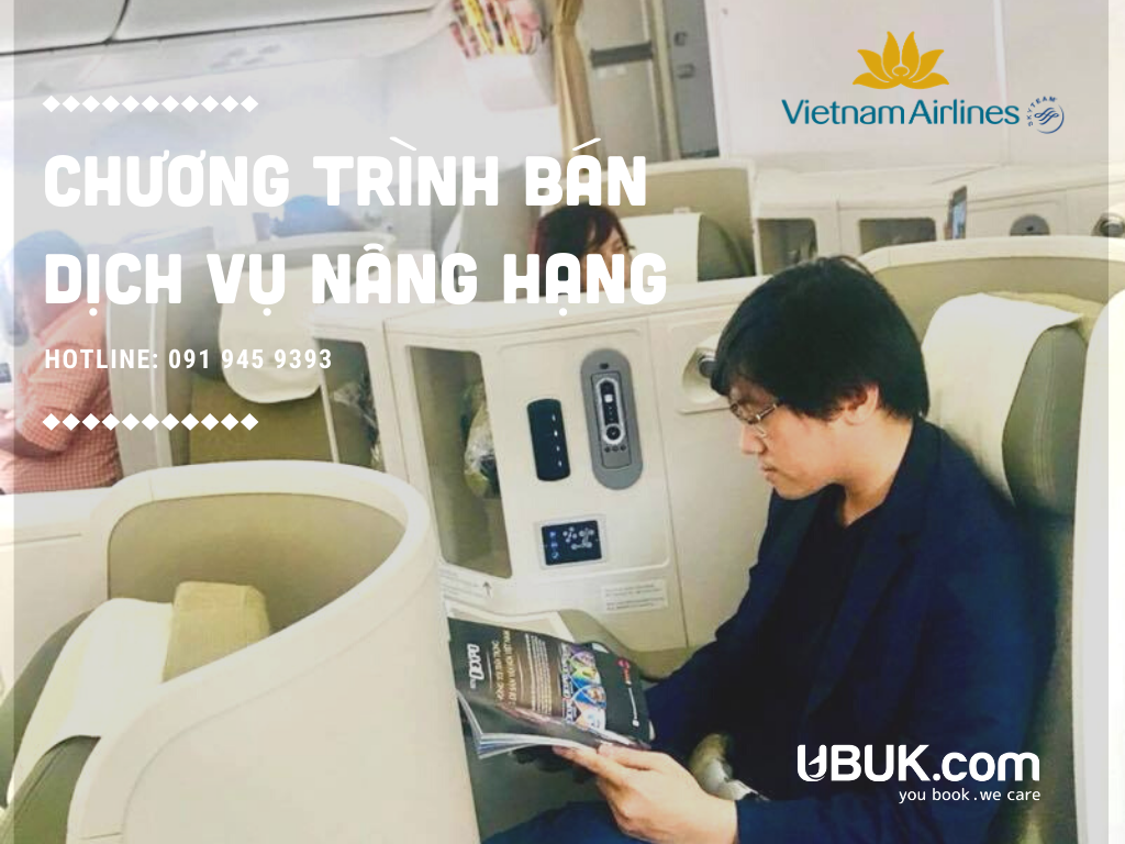 VIETNAM AIRLINES TRIỂN KHAI CHƯƠNG TRÌNH BÁN DỊCH VỤ NÂNG HẠNG