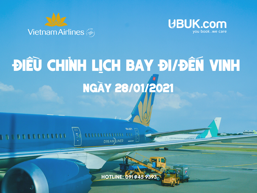 VIETNAM AIRLINES ĐIỀU CHỈNH LỊCH BAY ĐẾN, ĐI TỪ VINH TRONG NGÀY 28/01/2021