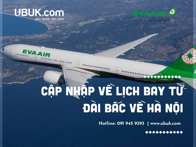 EVA AIRWAYS CẬP NHẬP VỀ LỊCH BAY CHO HÀNH KHÁCH TRÊN CHUYẾN BAY TỪ ĐÀI BẮC VỀ HÀ NỘI