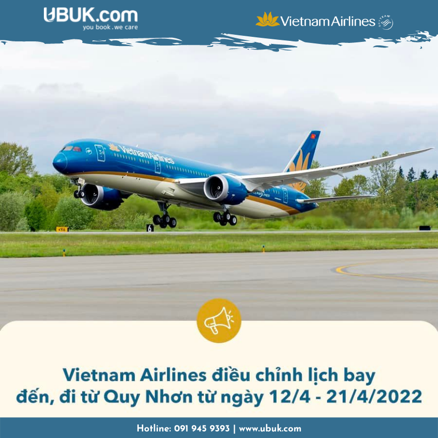 VIETNAM AIRLINES ĐIỀU CHỈNH KẾ HOẠCH BAY ĐẾN, ĐI TỪ QUY NHƠN