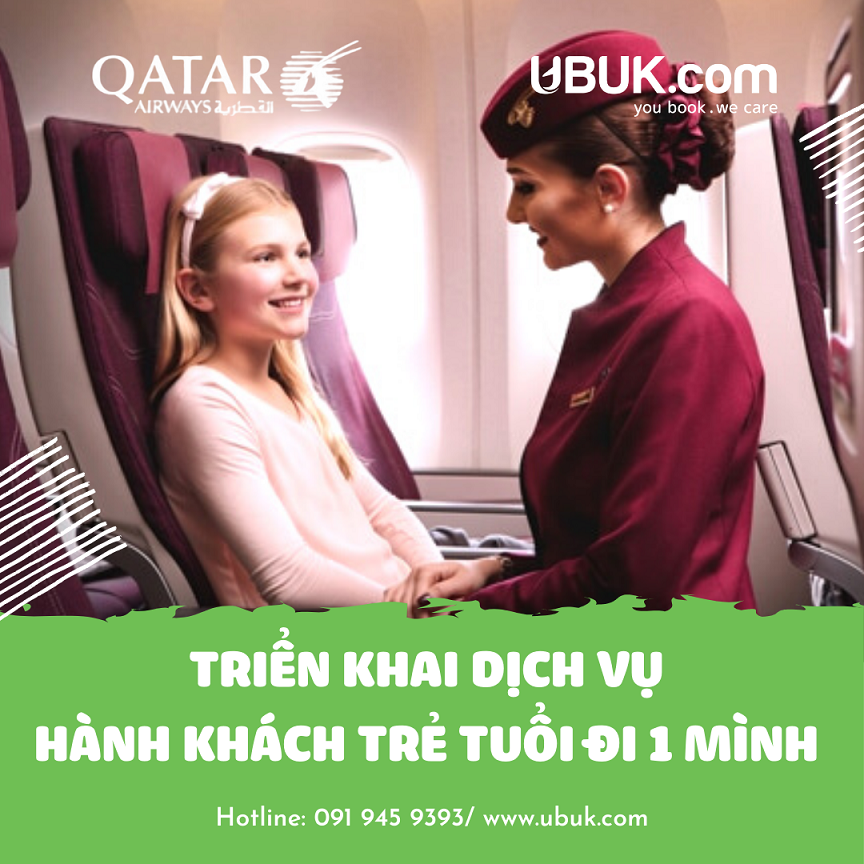 QATAR AIRWAYS TRIỂN KHAI DỊCH VỤ HÀNH KHÁCH TRẺ TUỔI ĐI 1 MÌNH