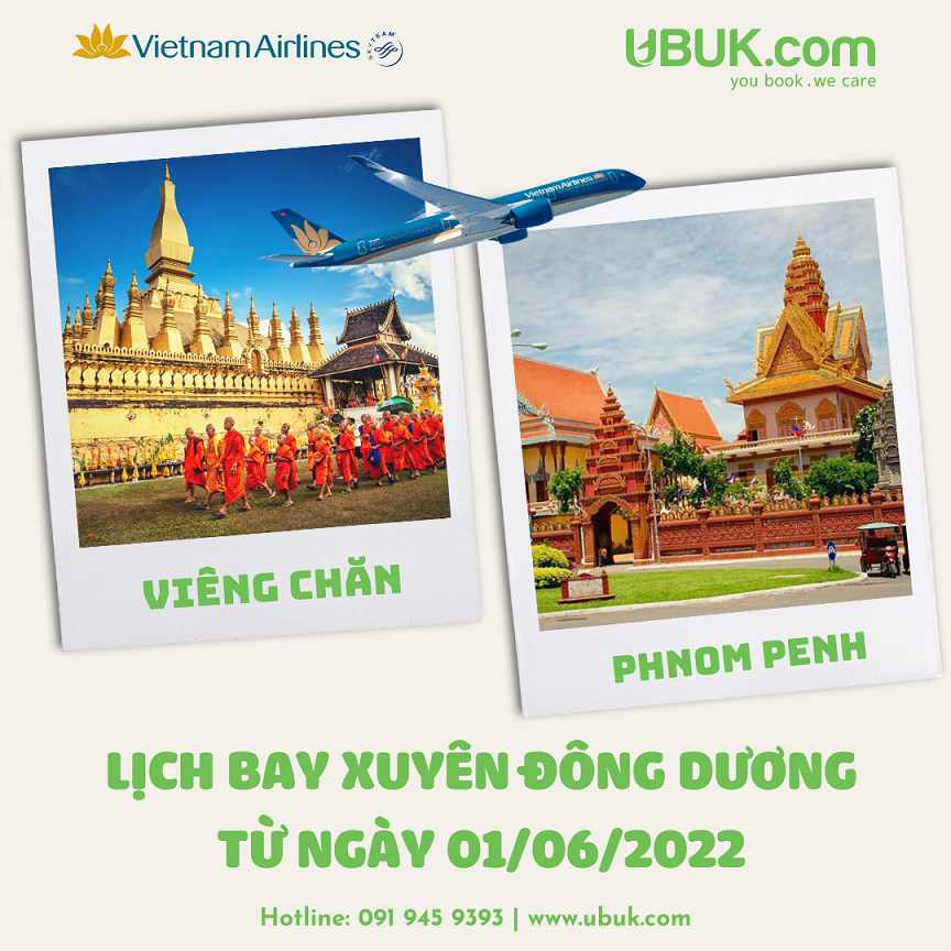 VNA TRIỂN KHAI LỊCH BAY XUYÊN ĐÔNG DƯƠNG TỪ NGÀY 01/06/2022