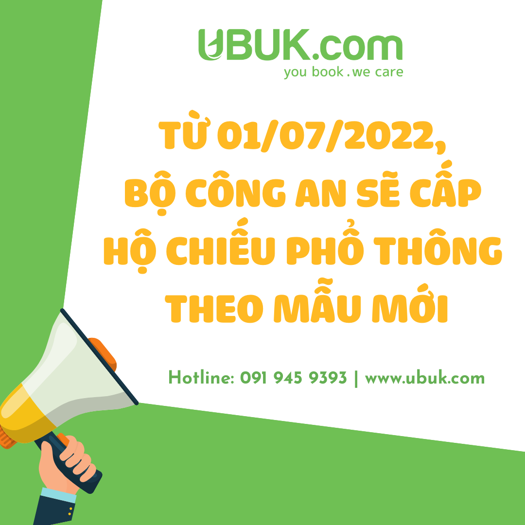 THÔNG BÁO: TỪ 01/07/2022, BỘ CÔNG AN SẼ CẤP HỘ CHIẾU PHỔ THÔNG THEO MẪU MỚI