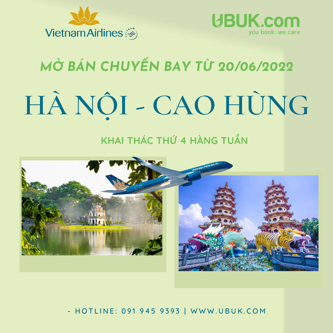 VNA MỞ BÁN HÀ NỘI - CAO HÙNG – Thứ 4 hàng tuần TỪ 22/06/2022