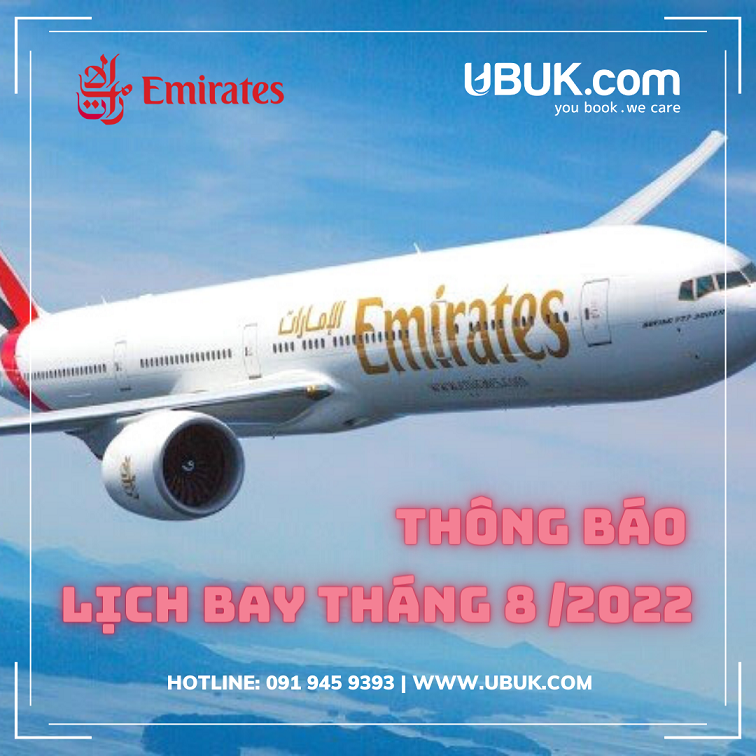 EMIRATES TRIỂN KHAI LỊCH BAY THÁNG 8/2022