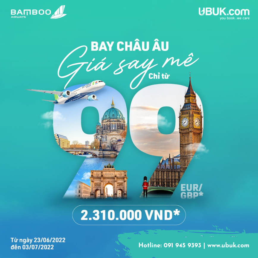 BAY CHÂU ÂU ƯU ĐÃI CỰC “SÂU” TỪ BAMBOO AIRWAYS