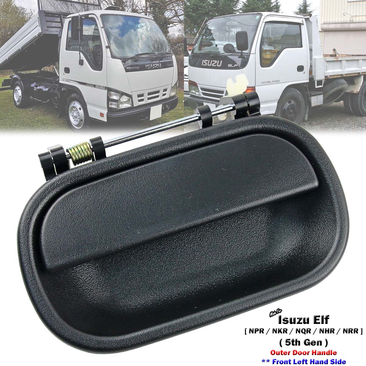 Black Front Left Outer Door Handle For Isuzu Elf NPR NQR NKR NRR NHR 1994-2007