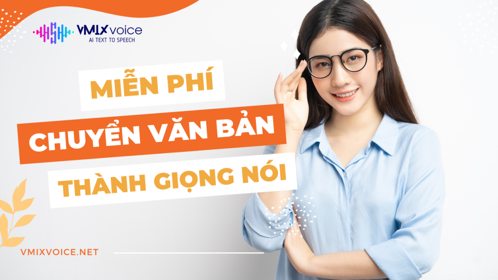 Chuyển văn bản thành giọng nói miễn phí