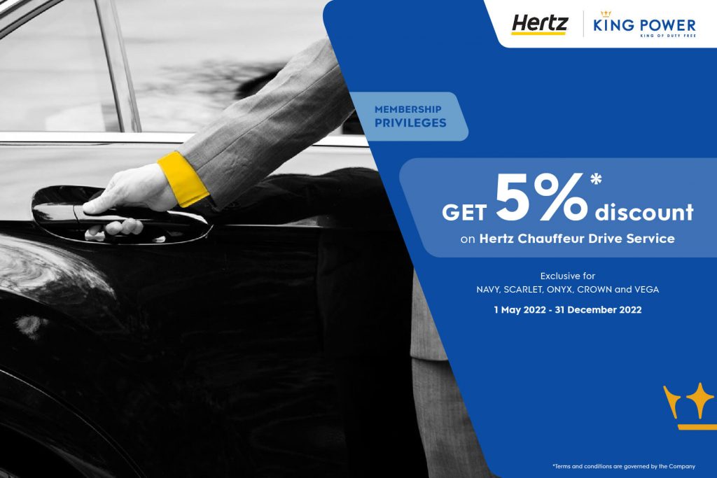 PRIVILEGES & PROMOTION Get 5 Discount on Hertz Chauffeur Drive Service