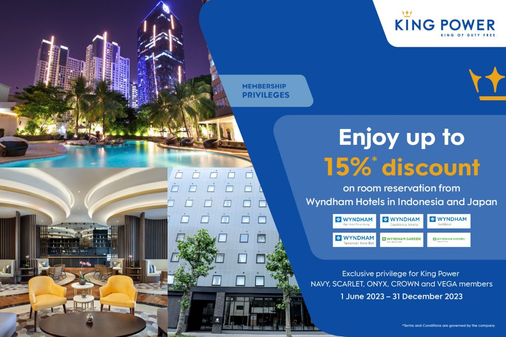 PRIVILEGES & PROMOTION Enjoy up to 15 discount on room reservation from Wyndham Hotels in