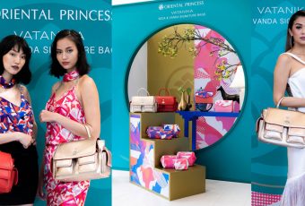 Oriental Princess x VATANIKA แฟชั่นไอคอนระดับท็อปเปิดตัวกระเป๋าซิกเนเจอร์