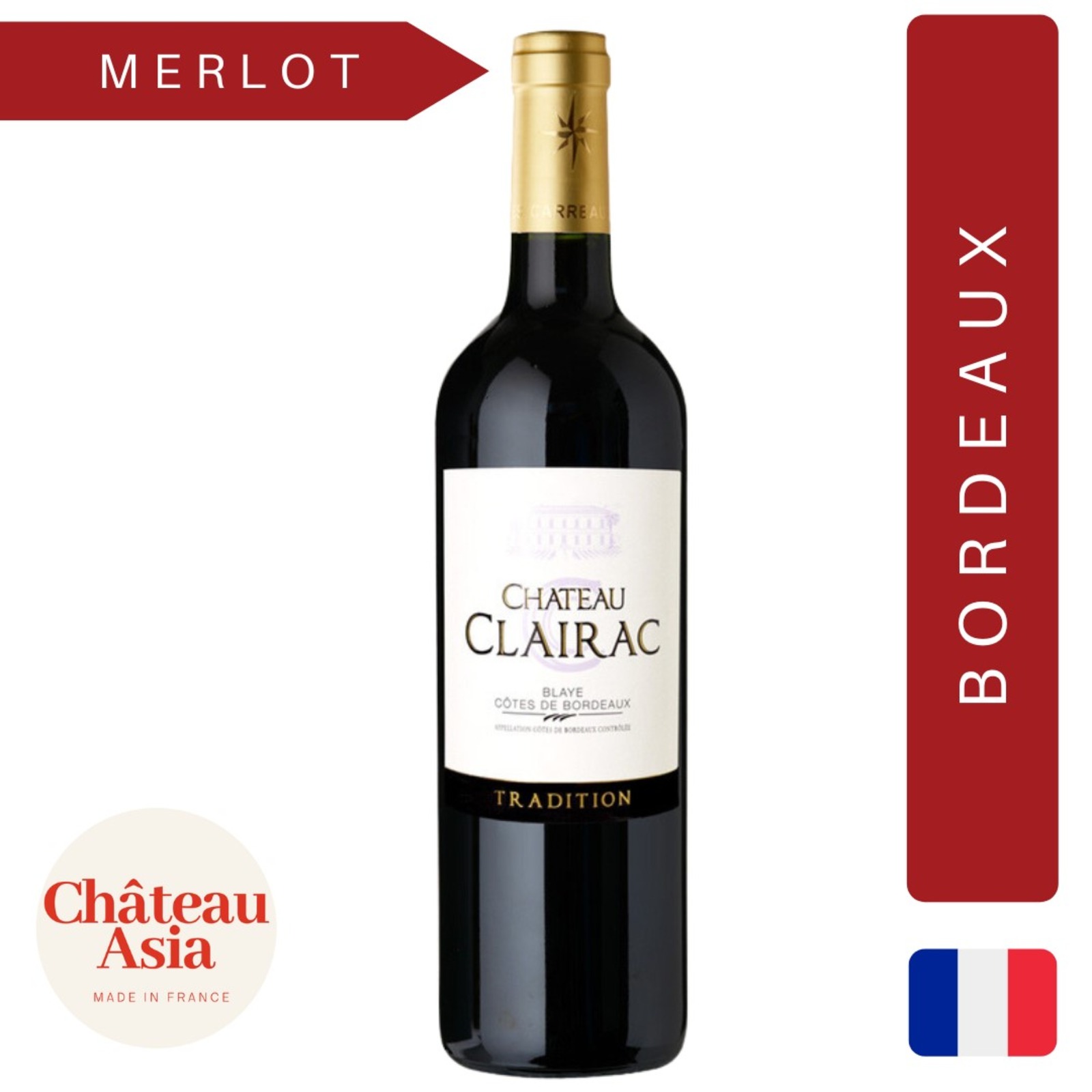 Chateau de Clairac - Blaye Ctes de Bordeaux - Red Wine
