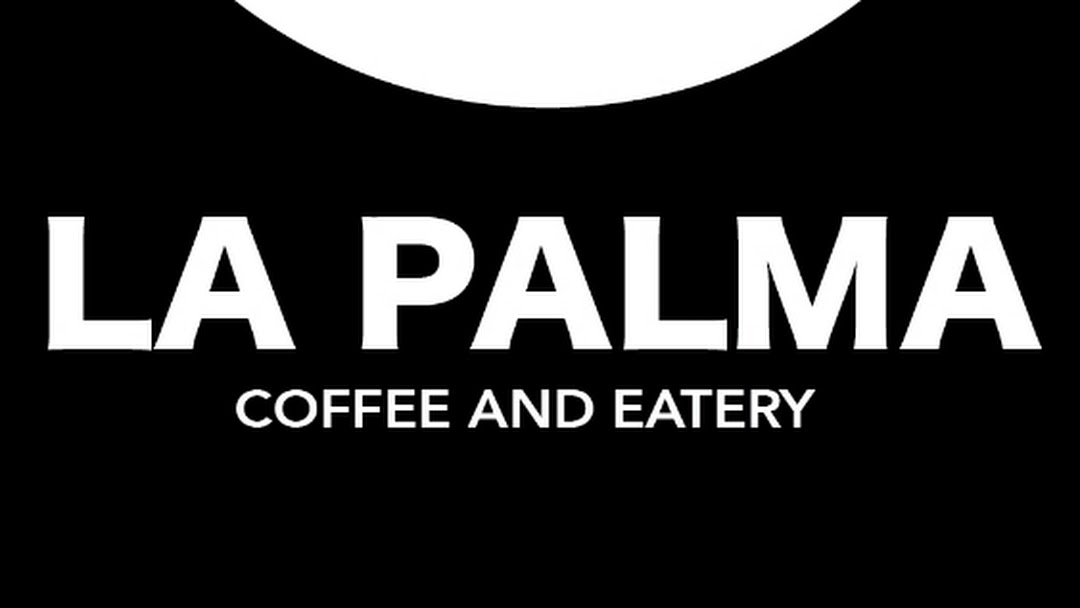 La Palma Coffe and Eatery