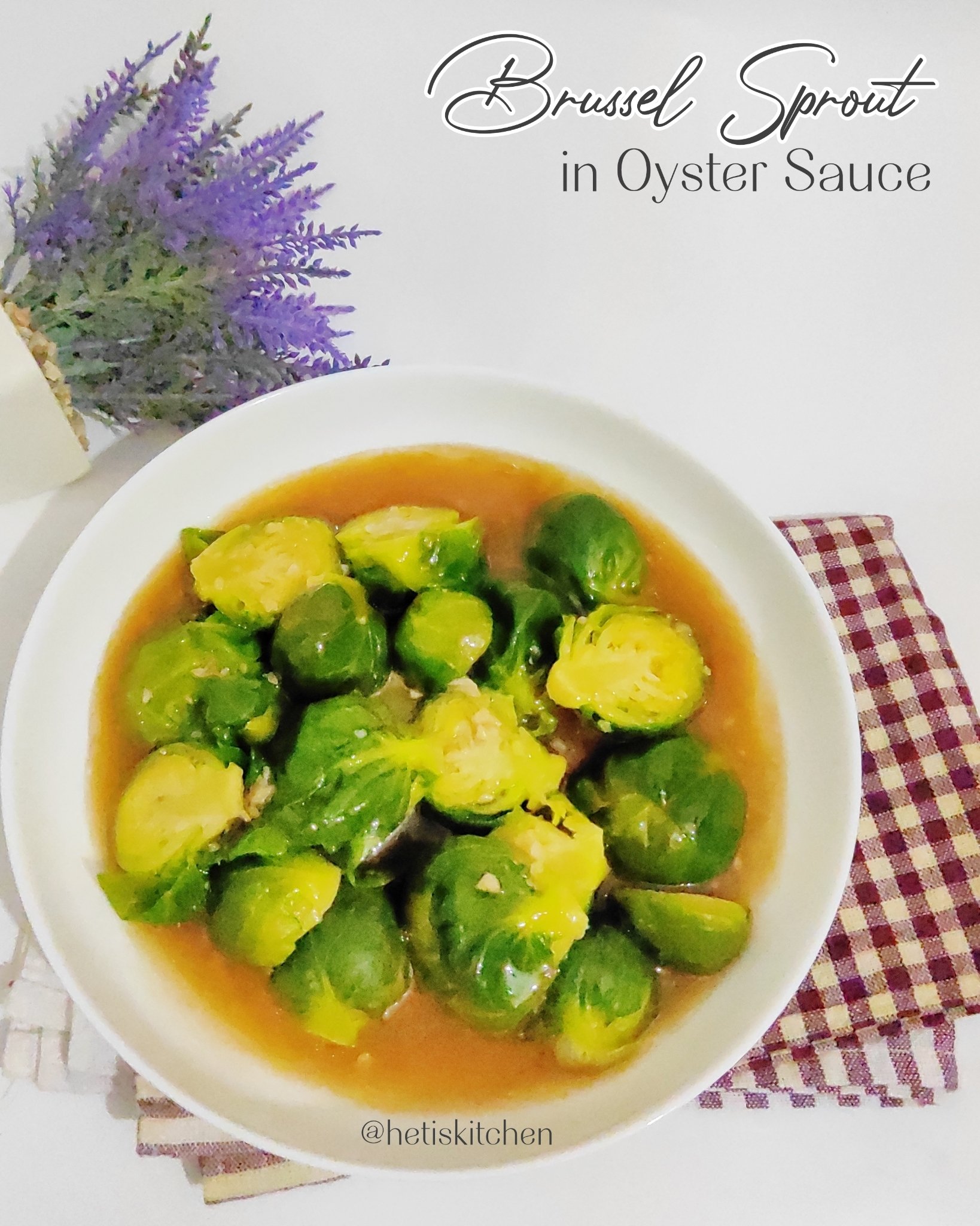 Brussel Sprout in Oyster Sauce (Brussel Sprout Saus Tiram) YoRipe