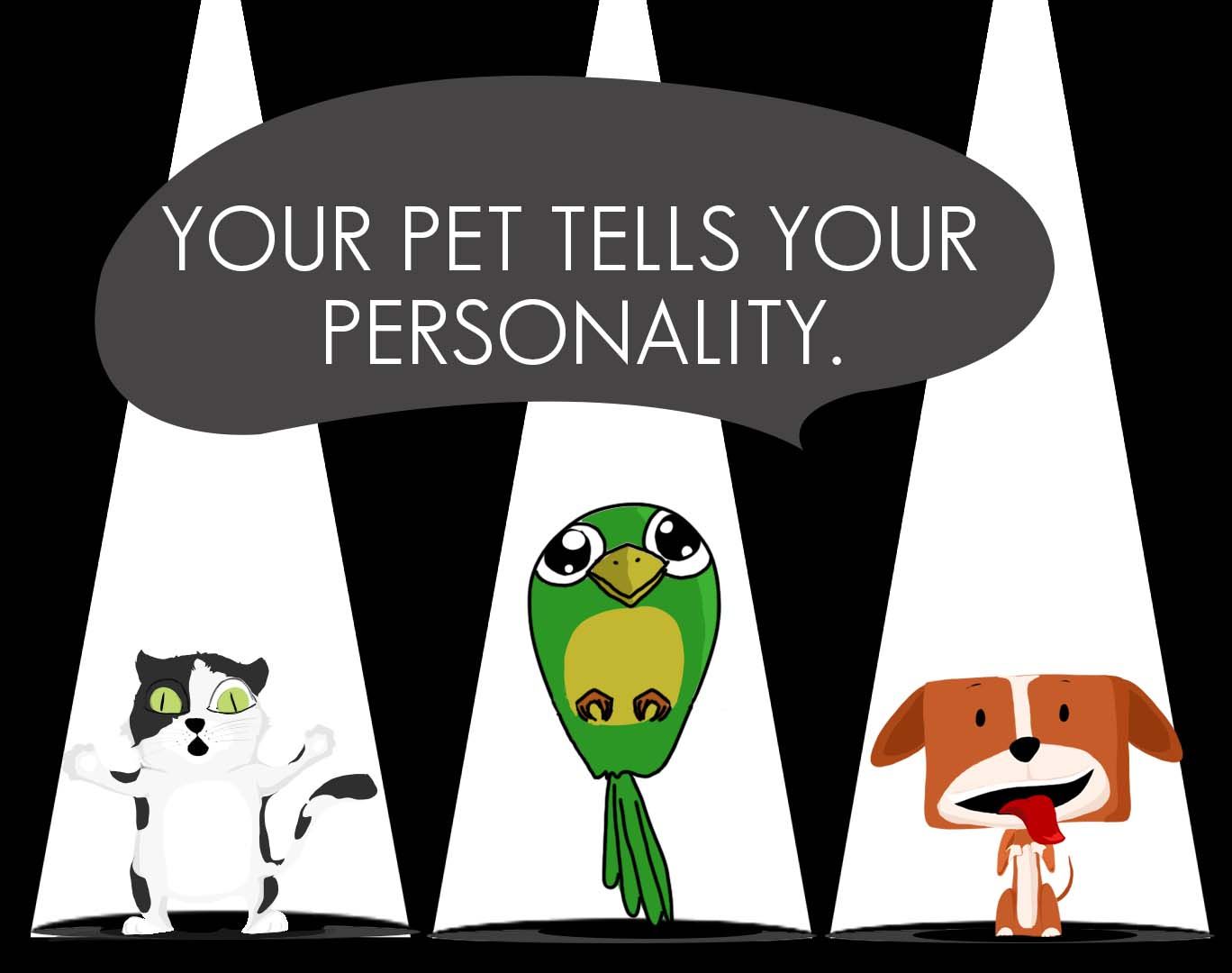 Your Pet Tells Your Personality